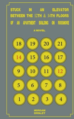 Stuck In An Elevator [Paperback]