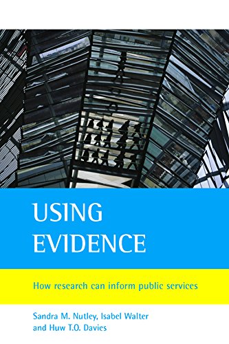 Using Evidence How Research Can Inform Public Services [Paperback]