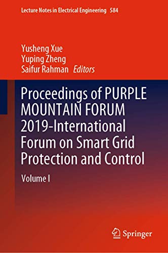 Proceedings of PURPLE MOUNTAIN FORUM 2019-International Forum on Smart Grid Prot [Hardcover]