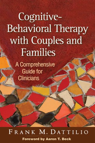 Cognitive-Behavioral Therapy with Couples and Families A Comprehensive Guide fo [Paperback]