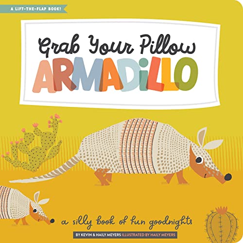Grab Your Pillow Armadillo               [CLOTH               ]