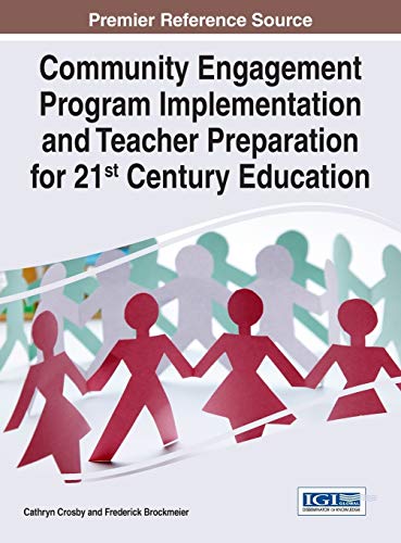 Community Engagement Program Implementation And Teacher Preparation For 21st Cen [Hardcover]