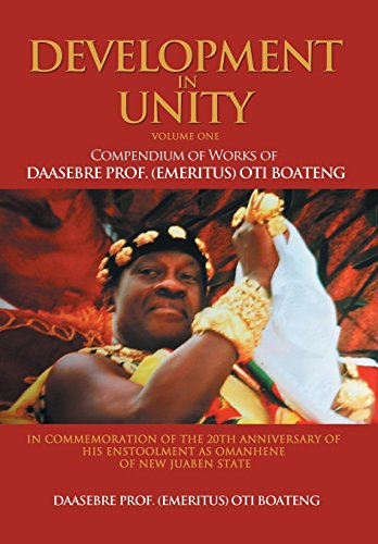 Development In Unity Volume One Compendium Of Works Of Daasebre Prof. (emeritus [Hardcover]
