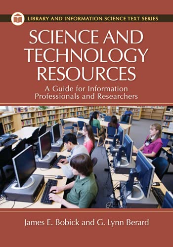 Science and Technology Resources A Guide for Information Professionals and Rese [Paperback]