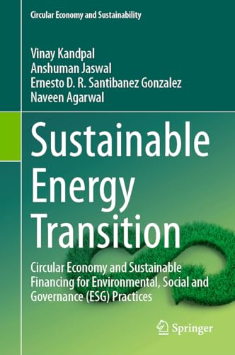 Sustainable Energy Transition Circular Economy and Sustainable Financing for En [Hardcover]