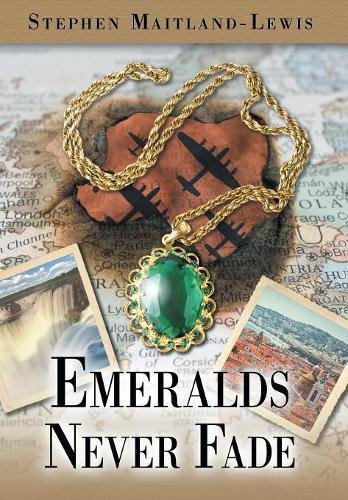 Emeralds Never Fade [Hardcover]