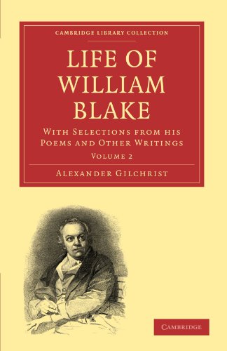 Life of William Blake With Selections from his Poems and Other Writings [Paperback]