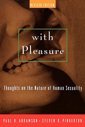 With Pleasure Thoughts on the Nature of Human Sexuality [Paperback]