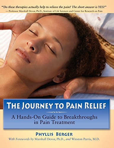 The Journey to Pain Relief A Hands-On Guide to Breakthroughs in Pain Treatment [Hardcover]