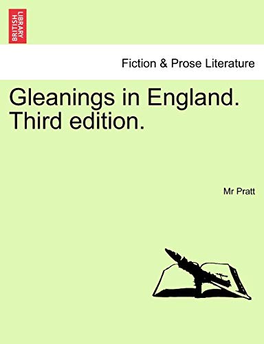 Gleanings In England. Third Edition. [Paperback]