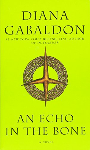 An Echo in the Bone: A Novel [Paperback]