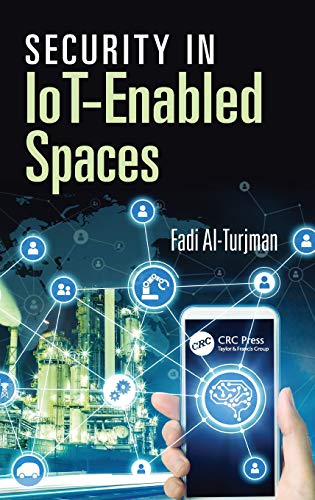 Security in IoT-Enabled Spaces [Hardcover]