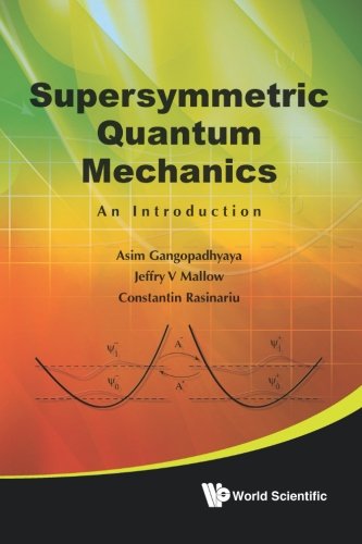 Supersymmetric Quantum Mechanics An Introduction [Paperback]