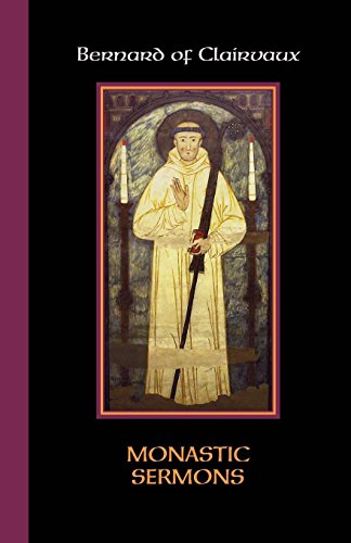 Cistercian Fathers, No. 68 Bernard Of Clairvaux - Monastic Sermons [Paperback]