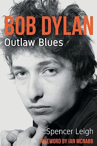 Bob Dylan Outlaw Blues [Hardcover]