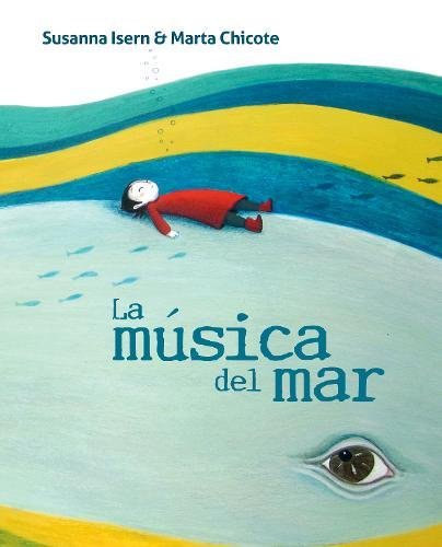 La Mzsica Del Mar (spanish Edition) [Hardcover]