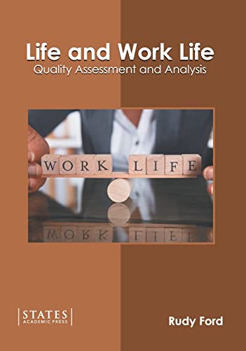 Life and Work Life Quality Assessment and Analysis [Hardcover]