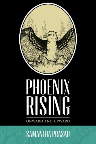 Phoenix Rising Onward And Upward [Paperback]
