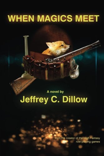 When Magics Meet A High Fantasy Novel [Paperback]