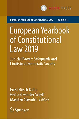European Yearbook of Constitutional Law 2019 Judicial Power Safeguards and Lim [Hardcover]