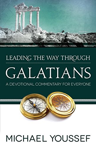 Leading The Way Through Galatians A Devotional Commentary For Everyone (leading [Paperback]