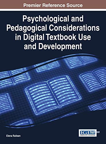 Psychological And Pedagogical Considerations In Digital Textbook Use And Develop [Hardcover]