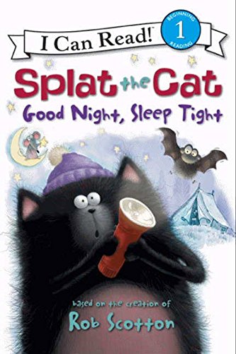 Splat the Cat Good Night, Sleep Tight [Paperback]