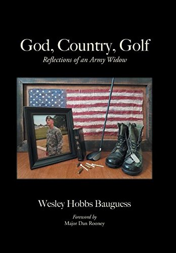 God, Country, Golf Reflections Of An Army Widow [Hardcover]
