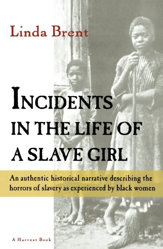 Incidents in the Life of a Slave Girl [Paperback]