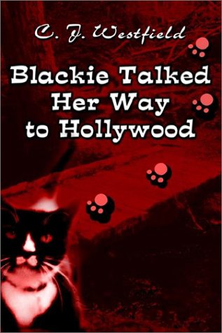 Blackie Talked Her Way to Hollywood [Hardcover]