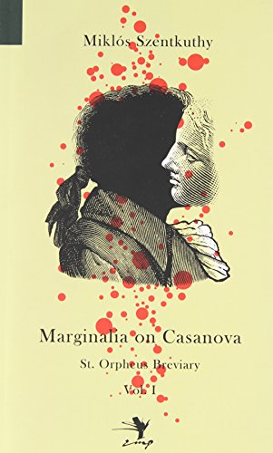 Marginalia On Casanova St. Orpheus Breviary I [Paperback]