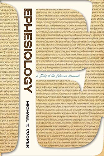 Ephesiology A Study of the Ephesian Movement [Paperback]