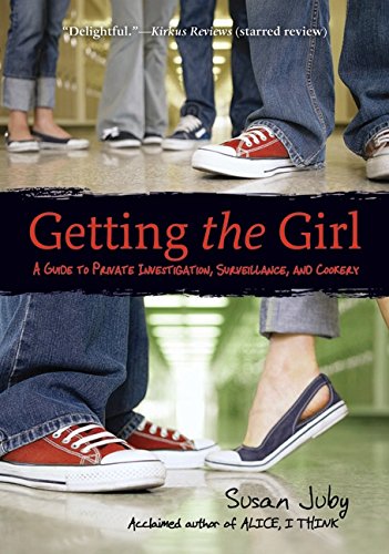 Getting the Girl A Guide to Private Investigation, Surveillance, and Cookery [Paperback]