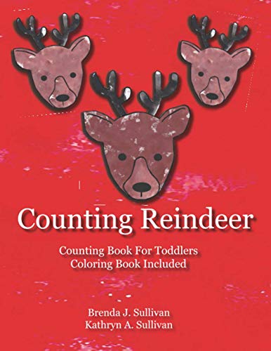 Counting Reindeer  Counting Book for Toddlers Coloring Book Included [Paperback]