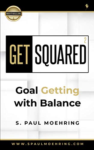 Get Squared  Goal Getting With Balance [Paperback]