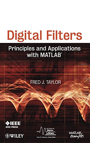 Digital Filters Principles and Applications with MATLAB [Hardcover]