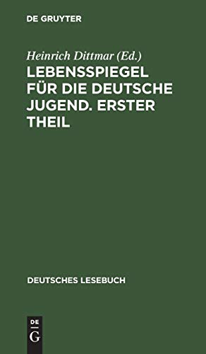 Lebensspiegel Fr die Deutsche Jugend [Hardcover]