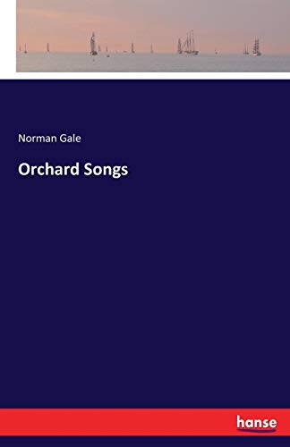 Orchard Songs [Paperback]