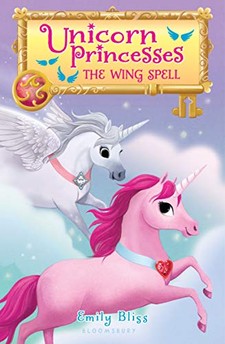 Unicorn Princesses 10 The Wing Spell [Paperback]