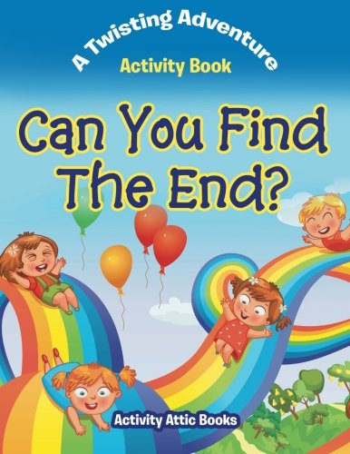 Can You Find the End a Twisting Adventure Activity Book [Paperback]