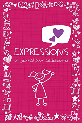 Expressions  Un Journal Pour Adolescentes [Paperback]
