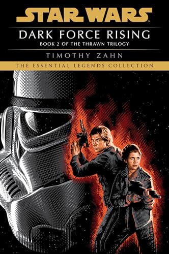 Dark Force Rising Star Wars Legends (The Thrawn Trilogy) [Paperback]