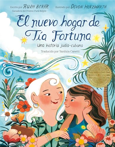 El nuevo hogar de Ta Fortuna Una historia juda-cubana [Hardcover]