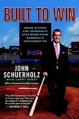 Built to Win Inside Stories and Leadership Strategies from Baseball&39s Winni [Paperback]