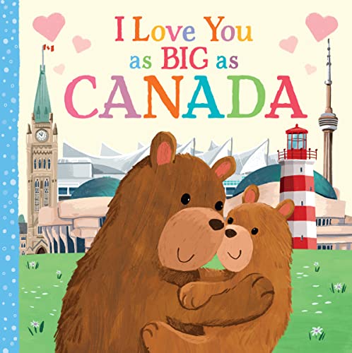 I Love You as Big as Canada [Board book]