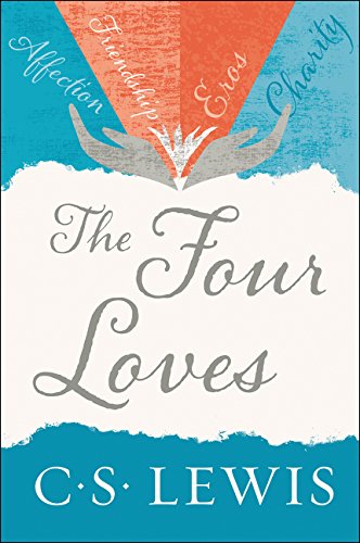 The Four Loves [Paperback]