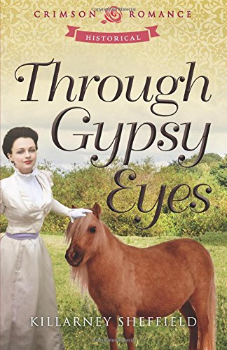 Through Gypsy Eyes [Paperback]