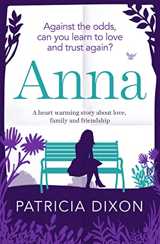 Anna A Heartwarming Story about Love, Family and Friendship [Paperback]