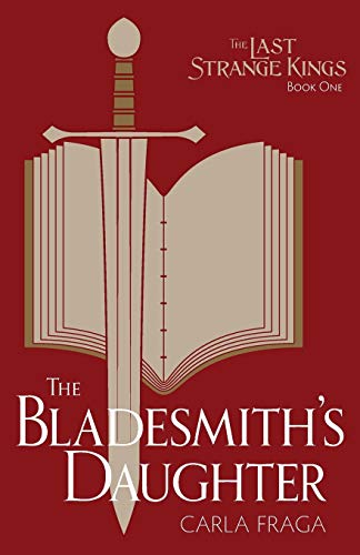 The Bladesmith's Daughter (last Strange Kings) [Paperback]