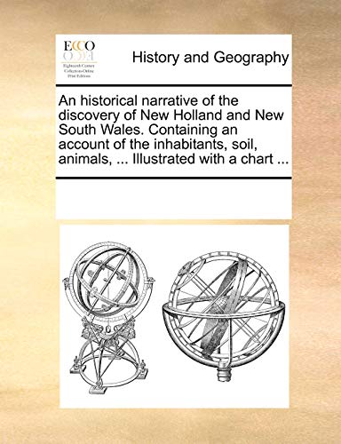 Historical Narrative of the Discovery of New Holland and New South Wales Contain [Paperback]